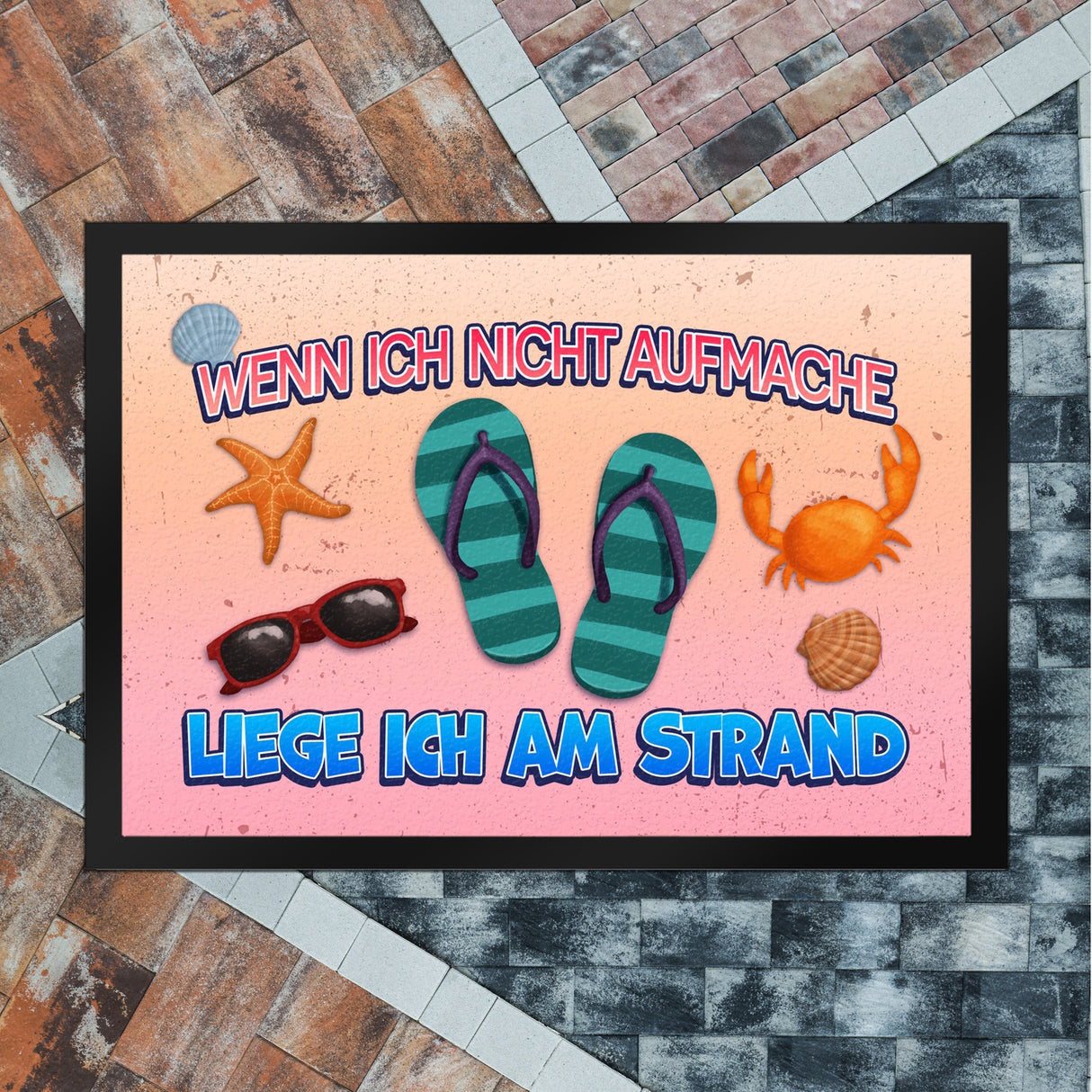 Wenn ich nicht aufmache liege ich am Strand Fußmatte