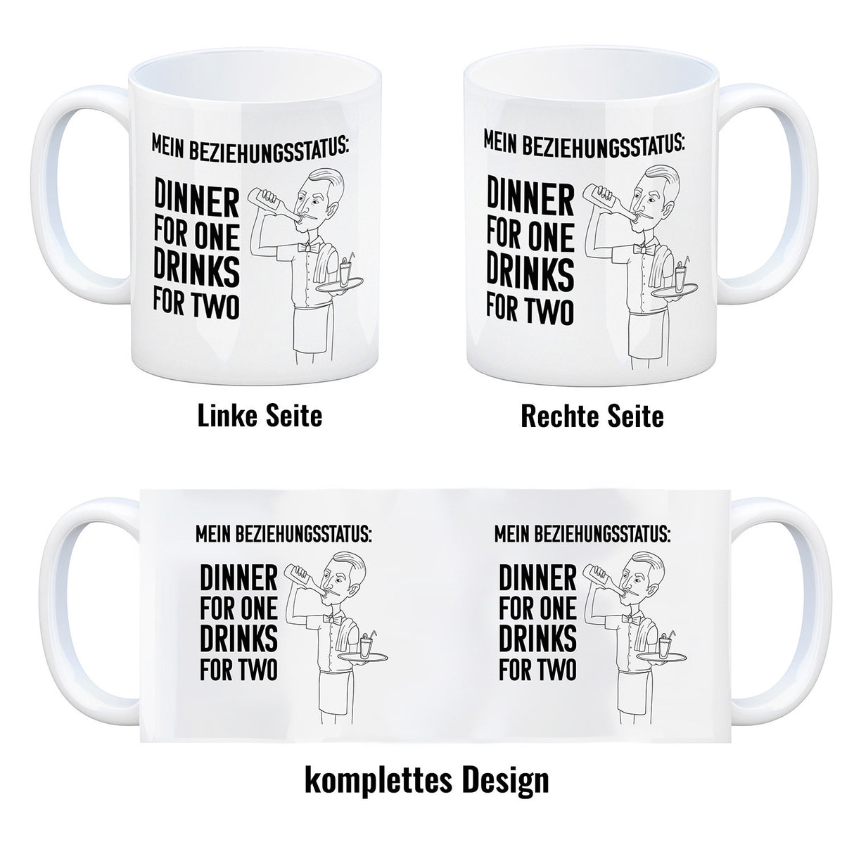 Beziehungsstatus: Dinner for one, Drinks for two Kaffeebecher