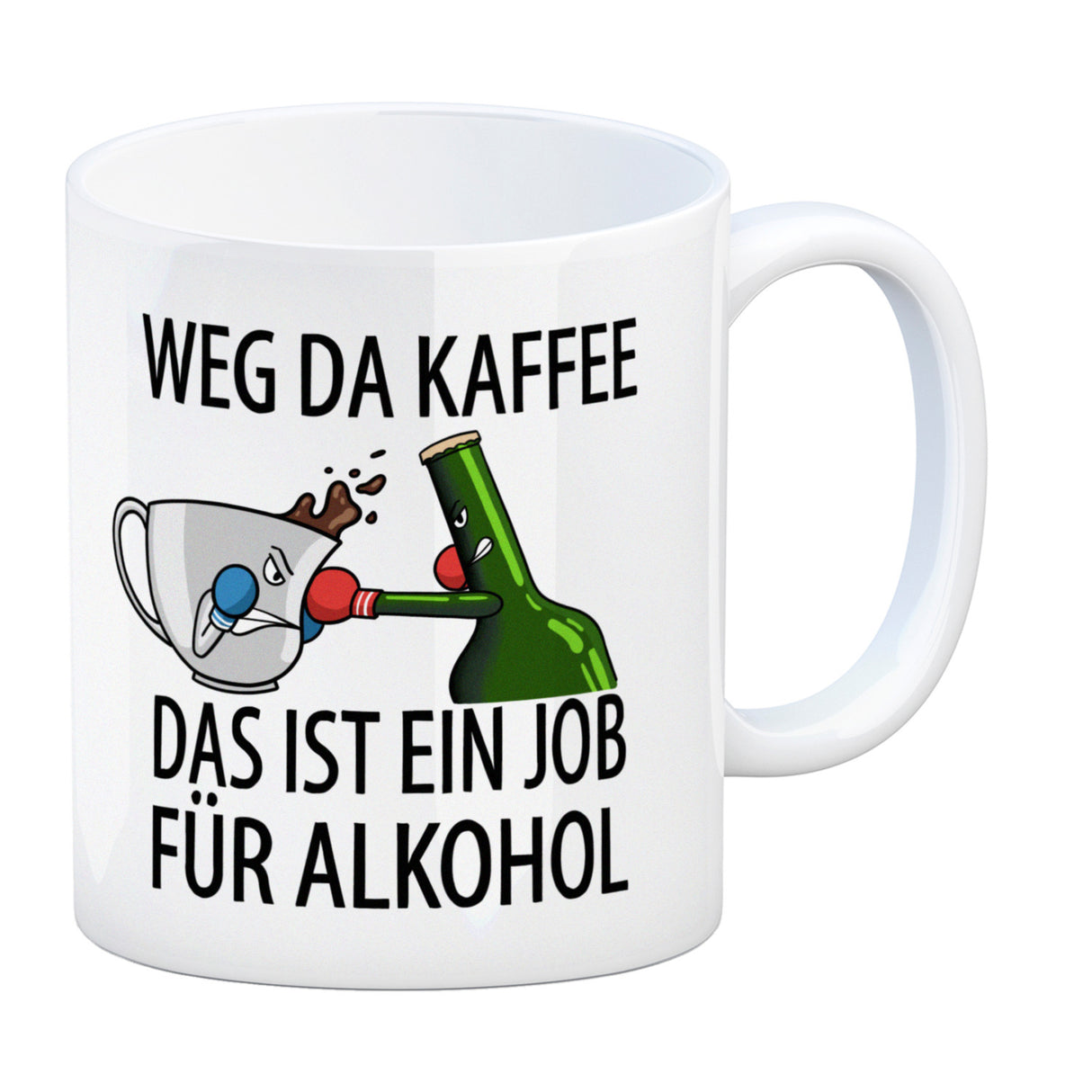 Weg da Kaffee das ist ein Job für Alkohol Kaffeebecher