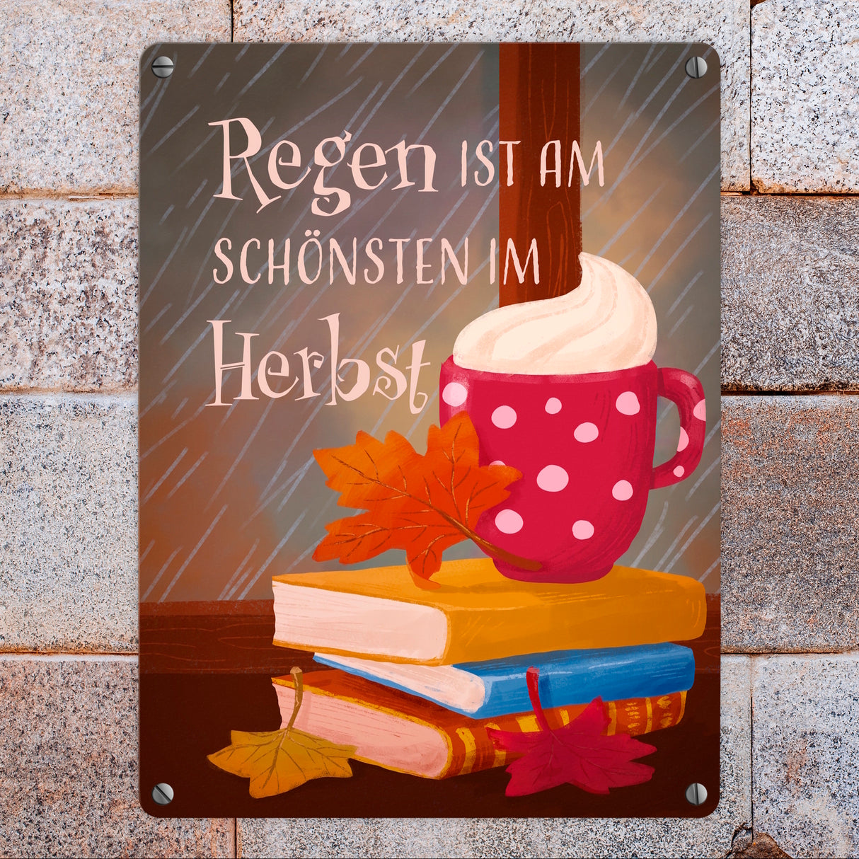 Regen ist am schönsten im Herbst Metallschild