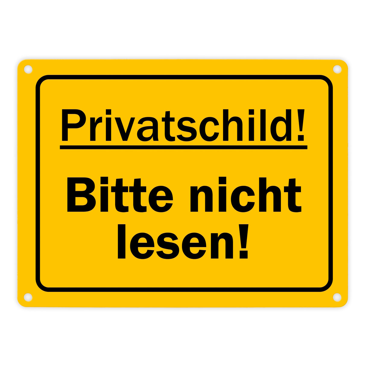 Privatschild! Bitte nicht lesen! Scherzartikel Metallschild