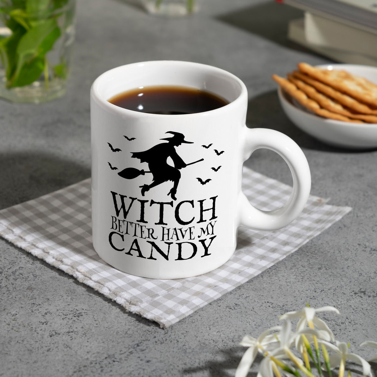 Witch better have my candy Kaffeebecher mit Hexe