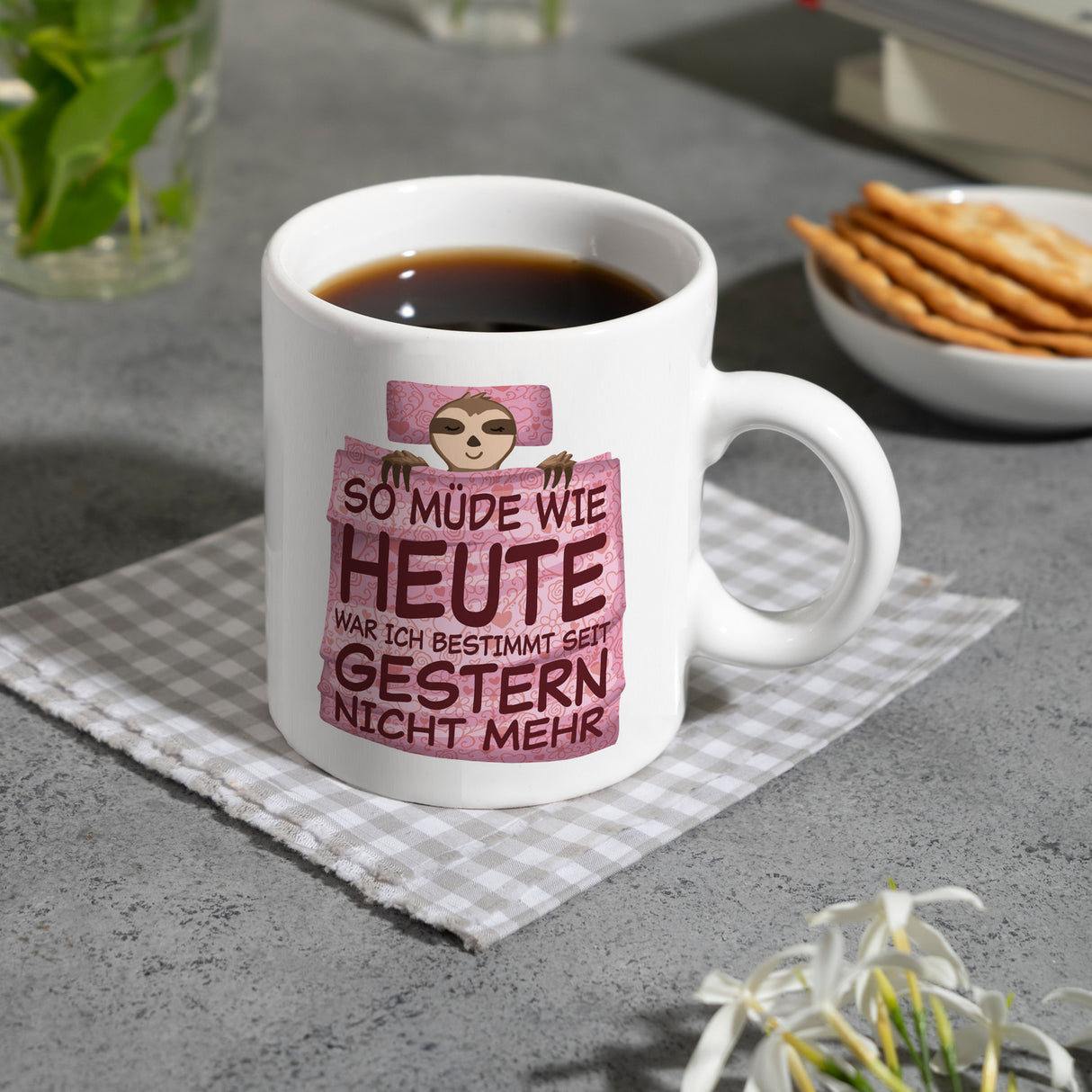So müde wie heute war ich seit gestern nicht mehr Faultier Kaffeebecher