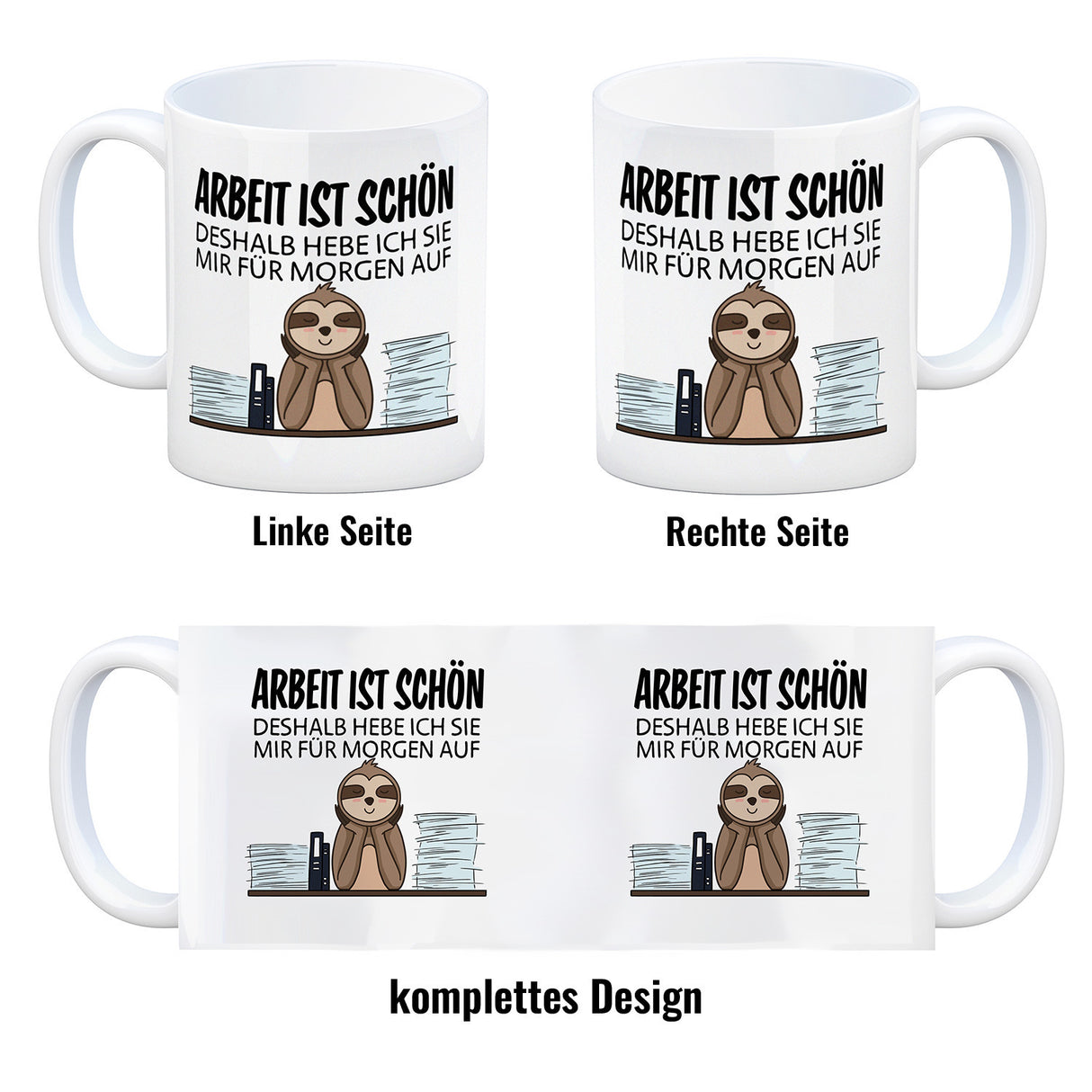 Arbeit für morgen aufheben Faultier Kaffeebecher
