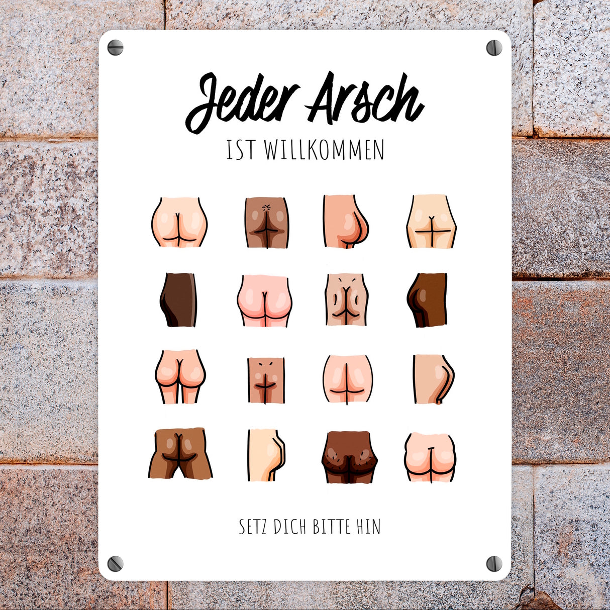 Jeder Arsch ist Willkommen WC Metallschild