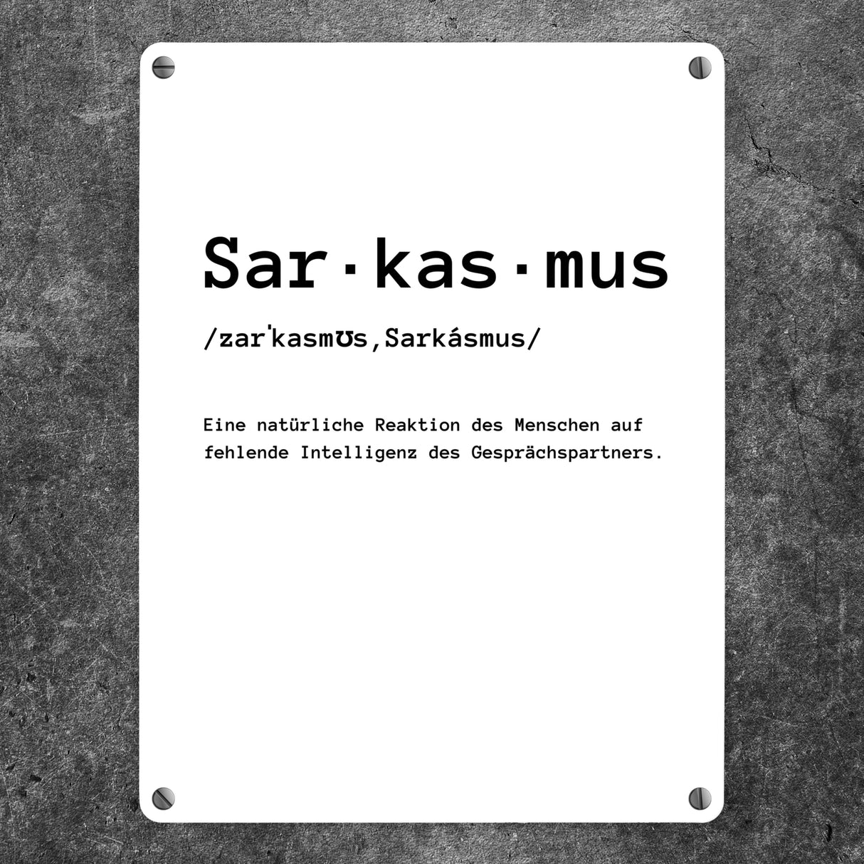 Sarkasmus Definiton Metallschild in 15x20 cm mit Spruch