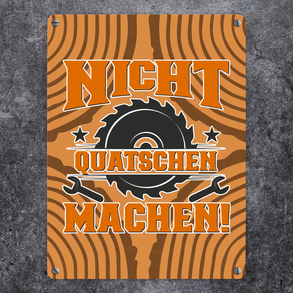 Nicht Quatschen. Machen! Metallschild in 15x20 cm für Heimwerker