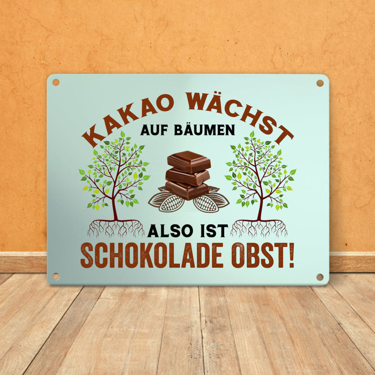 Kakao Metallschild in 15x20 cm mit Spruch Schokolade ist Obst