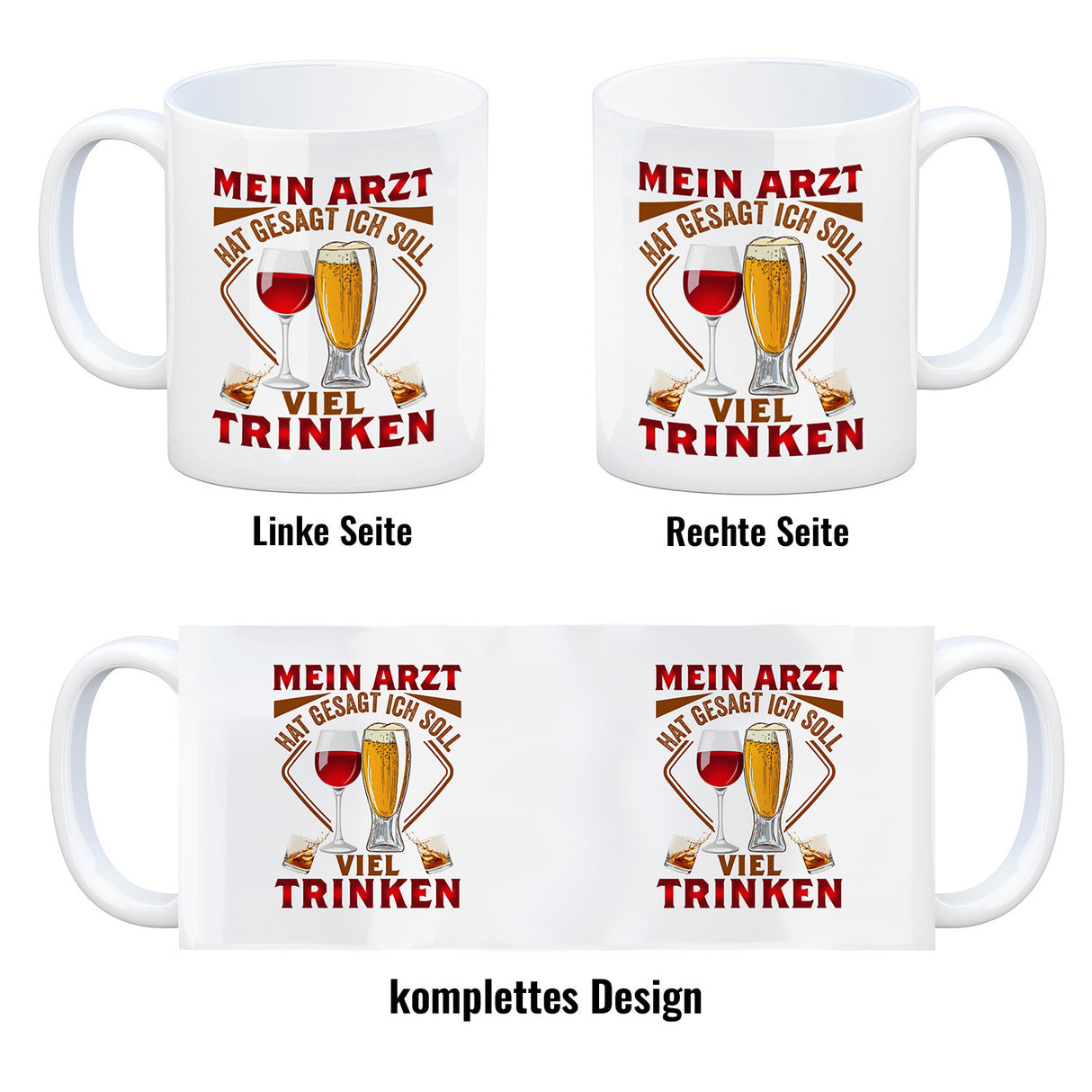 Alkohol Kaffeebecher Mein Arzt hat gesagt ich soll viel trinken