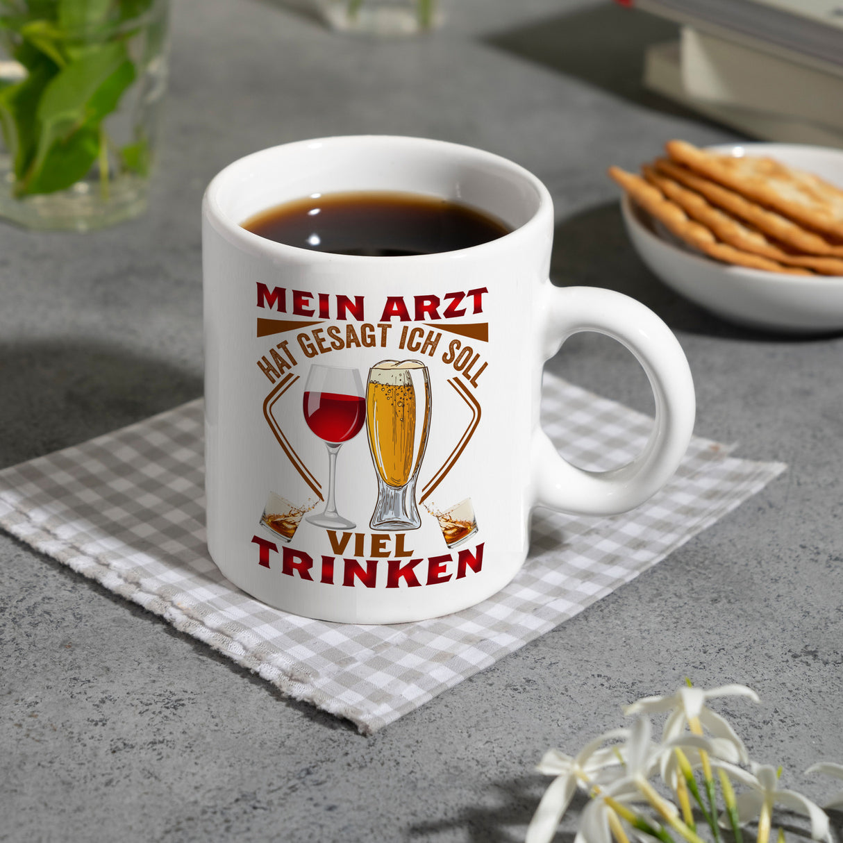 Alkohol Kaffeebecher Mein Arzt hat gesagt ich soll viel trinken