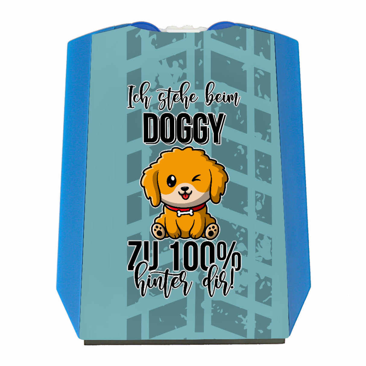 Doggy Style Parkscheibe Ich stehe beim Doggy zu 100 % hinter dir