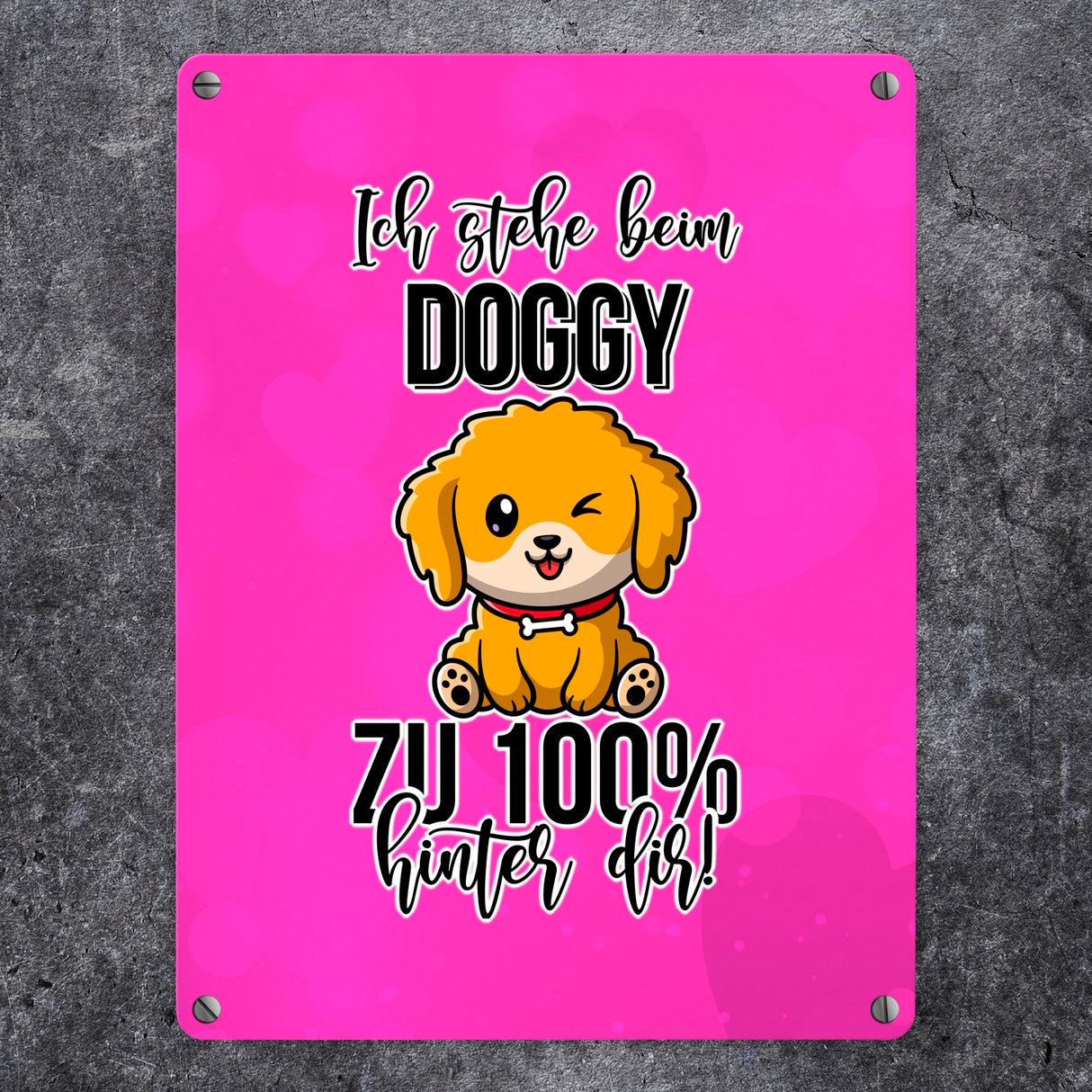 Doggy Style Metallschild in 15x20 cm in Pink Ich stehe beim Doggy zu 100 % hinter dir