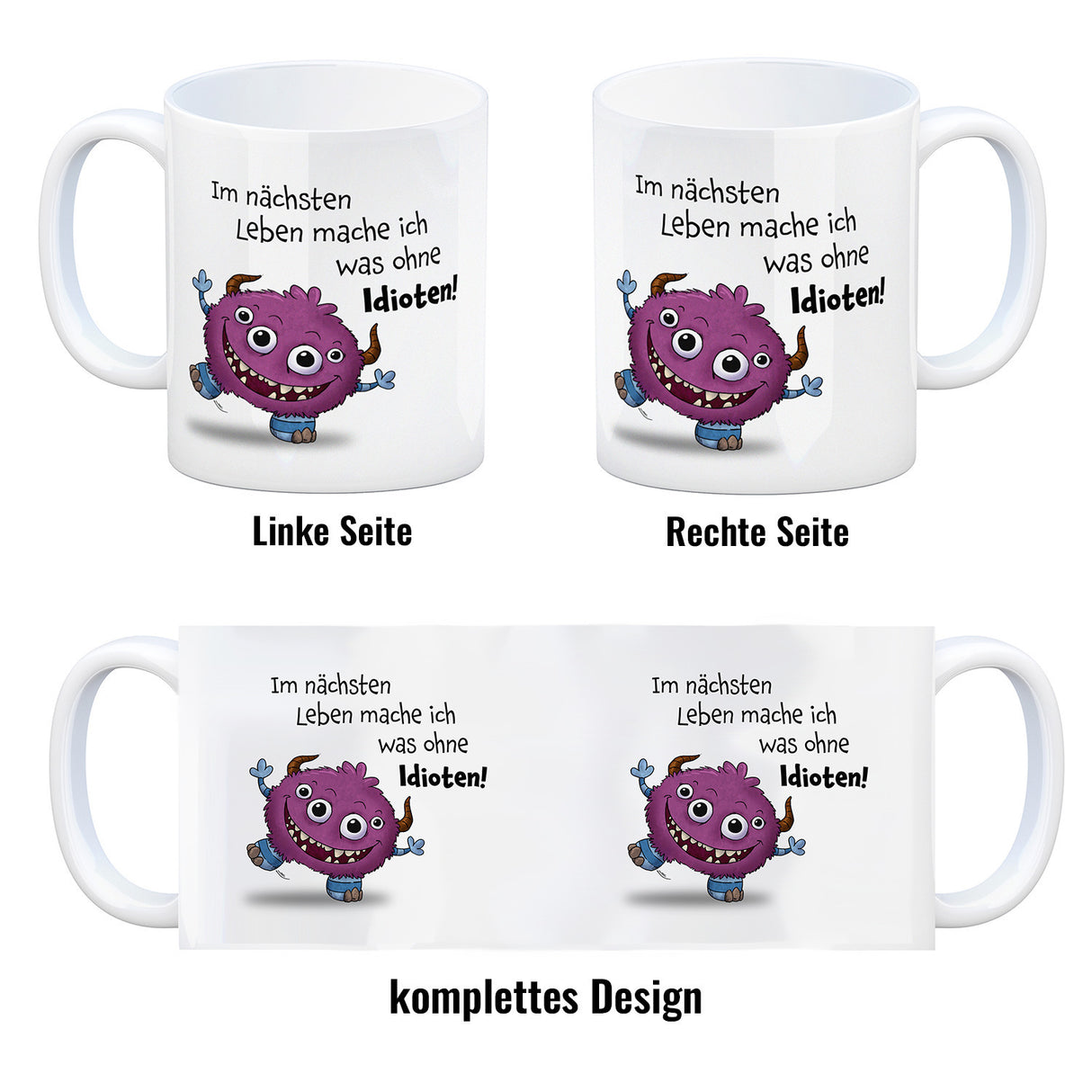 Freches Monster in pink Kaffeebecher mit lustigem Spruch