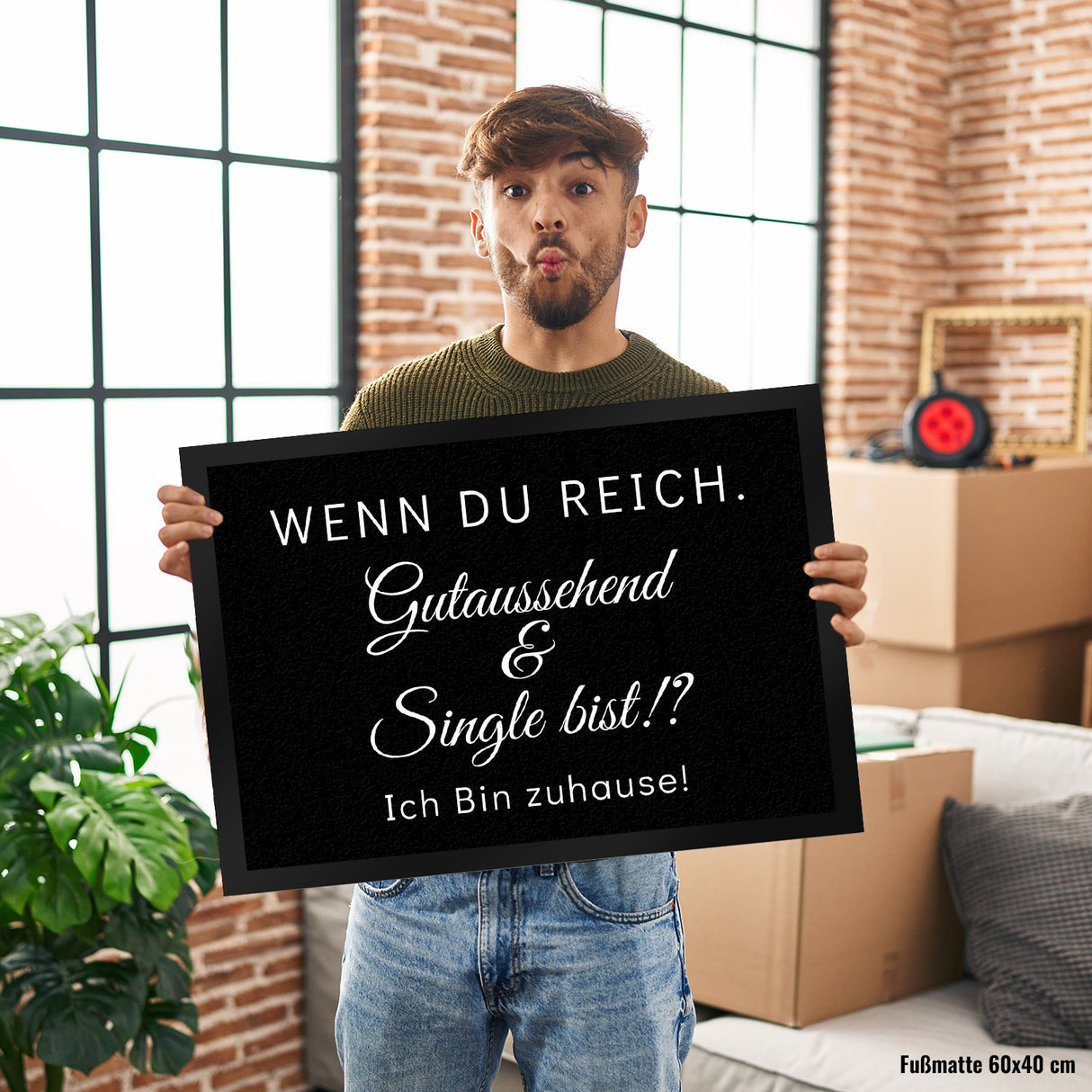 Wenn du reich, gutaussehend und Single bist Fußmatte in 35x50 cm