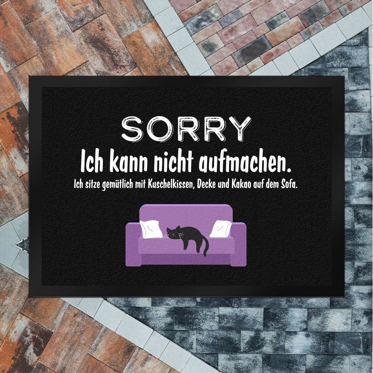 Katzen Fußmatte in 35x50 cm mit Spruch Sorry ich kann nicht aufmachen