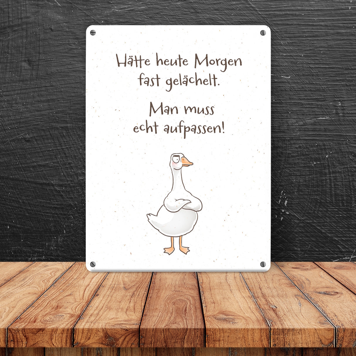 Gilbert die Gans Metallschild in 15x20 cm mit Spruch Hätte heute Morgen fast gelächelt