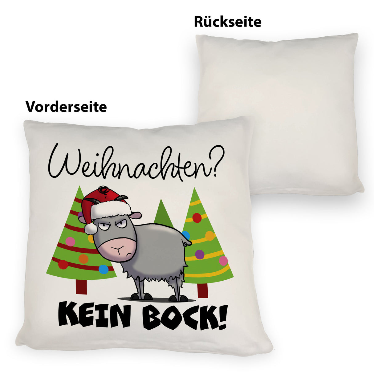Ziegenbock mit Zipfelmütze Kissen mit Spruch Weihnachten? Kein Bock