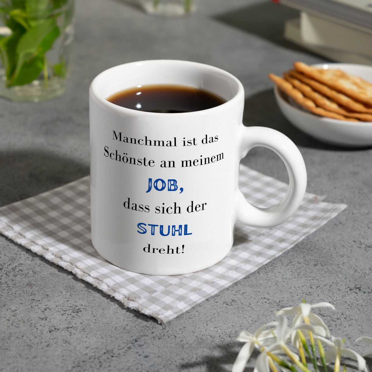 Highlight meines Jobs Kaffeebecher mit Spruch