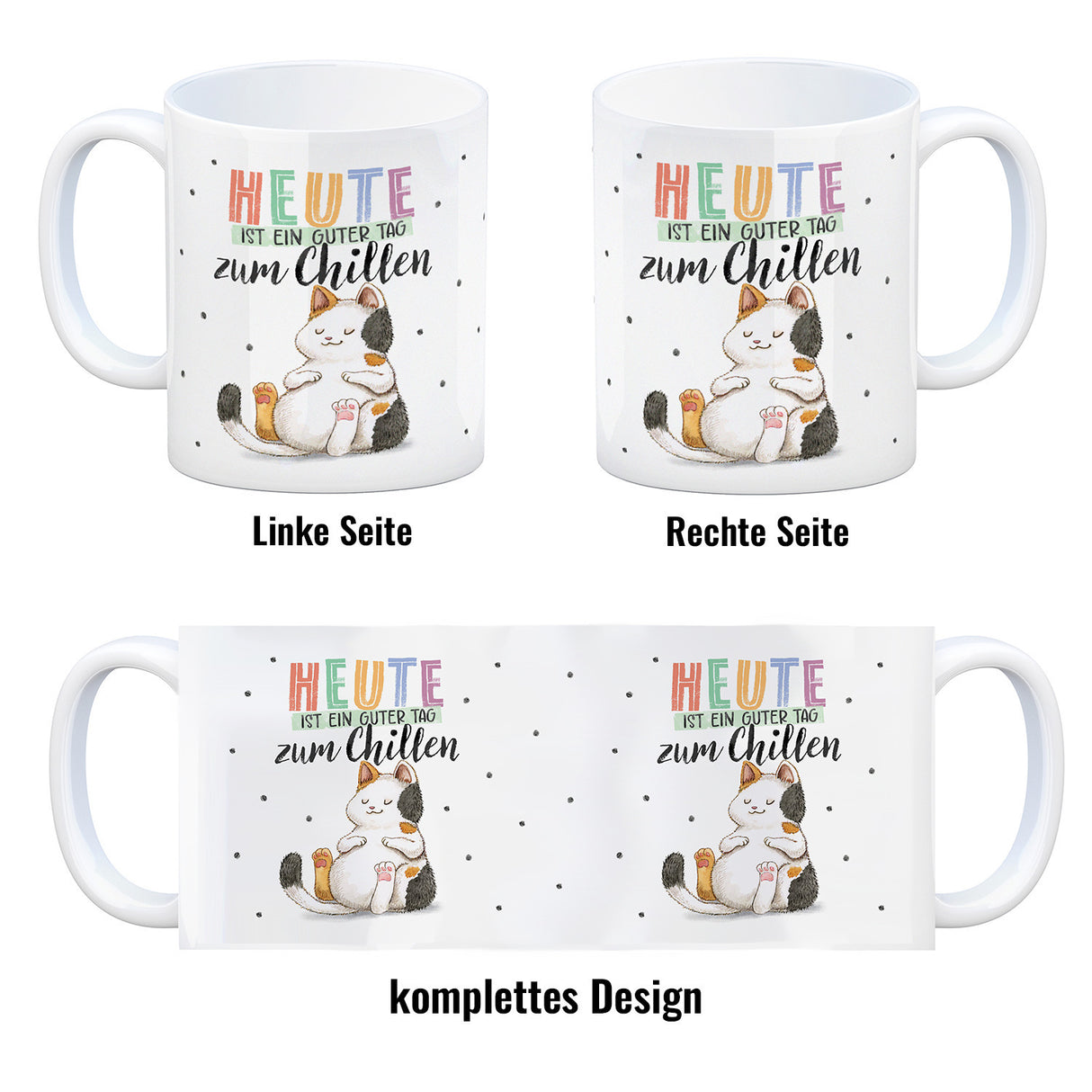 Glückskatze Kaffeebecher mit Spruch Heute ist ein guter Tag zum Chillen