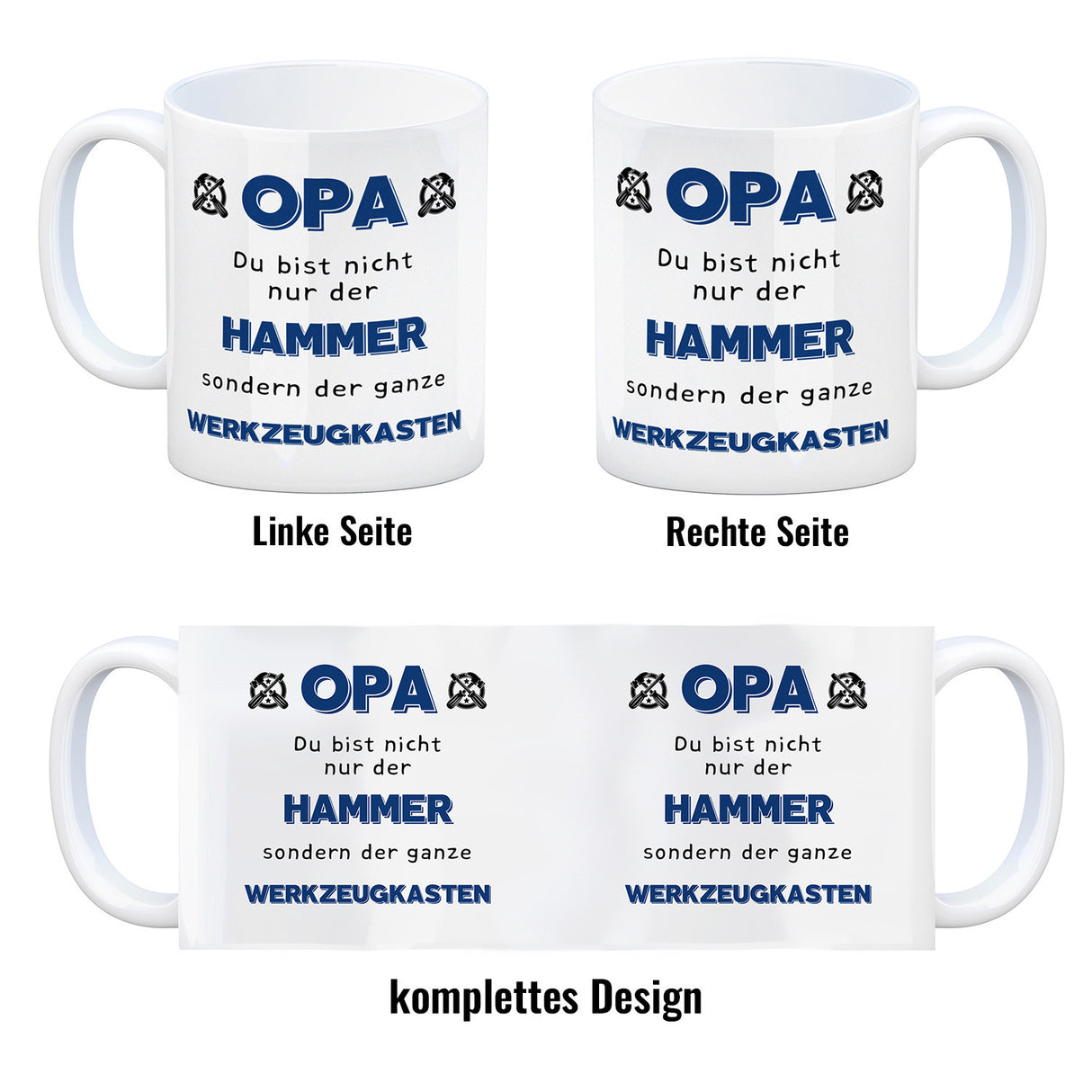 Opa Kaffeebecher mit Spruch Du bist nicht nur der Hammer