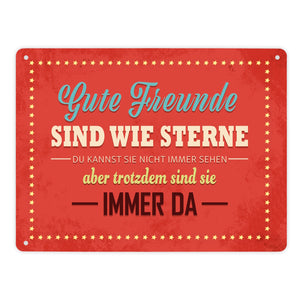 Metallschild mit Spruch: Gute Freunde sind wie Sterne…