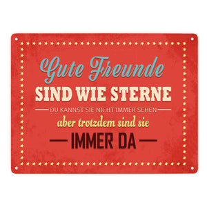 Metallschild mit Spruch: Gute Freunde sind wie Sterne…