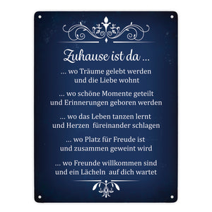 Metallschild mit Spruch: Zuhause ist da...