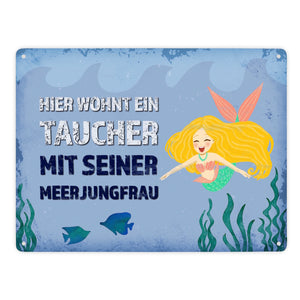 Hier wohnt ein Taucher mit seiner Meerjungfrau Metallschild