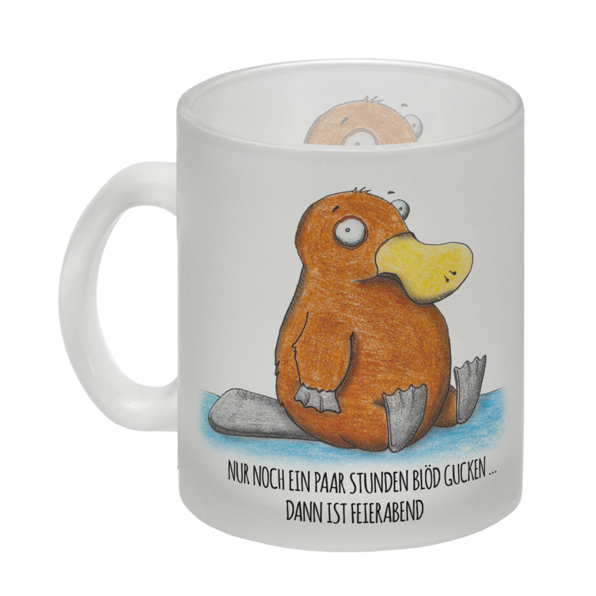 Nur noch ein paar Stunden blöd gucken, dann ist Feierabend Kaffeebecher mit Schnabeltier