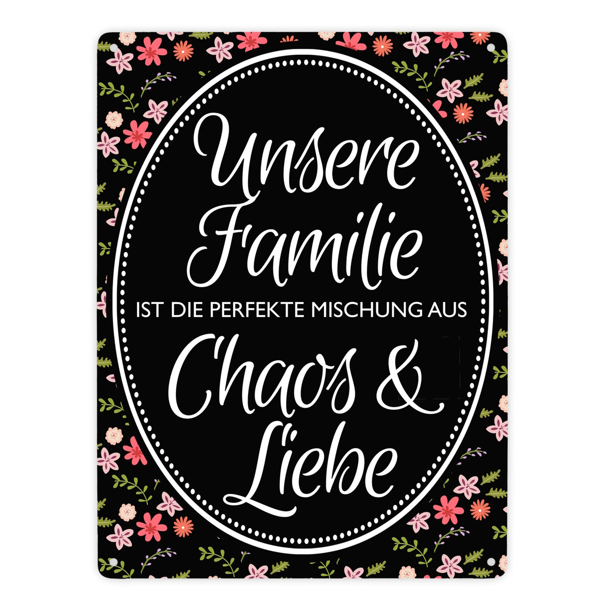 Metallschild mit Spruch: Unsere Familie ist die perfekte ...
