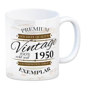 Vintage Tasse 100% echt seit 1950 - Premium Exemplar - Zur Perfektion gereift -