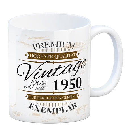 Vintage Tasse 100% echt seit 1950 - Premium Exemplar - Zur Perfektion gereift -