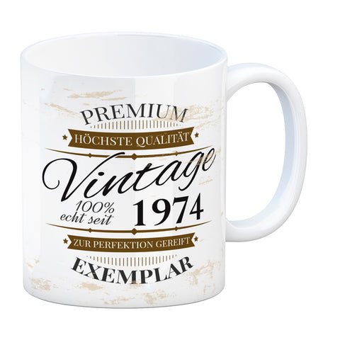 Vintage Tasse 100% echt seit 1974 - Premium Exemplar - Zur Perfektion gereift -