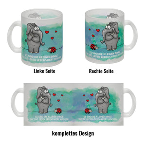 Es sind die kleine Dinge die das Leben lebenswert machen Kaffeebecher