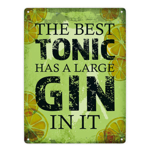 Metallschild mit Gin Tonic Motiv und Spruch: Best Tonic has Gin in it