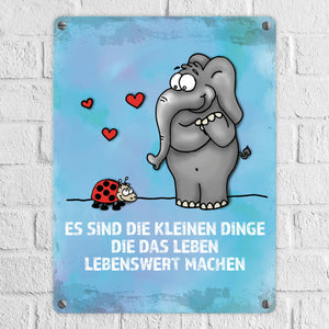 Metallschild mit Elefant & Käfer Motiv und Spruch: Es sind die kleinen Dinge...