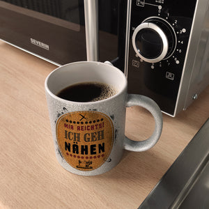 Kaffeebecher mit Spruch: Mir reicht's! Ich geh nähen