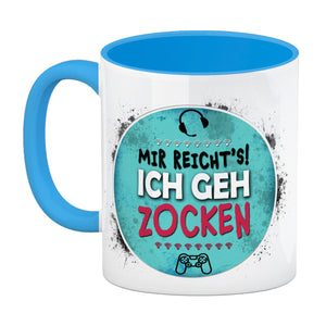 Kaffeebecher mit Spruch: Mir reicht's! Ich geh zocken