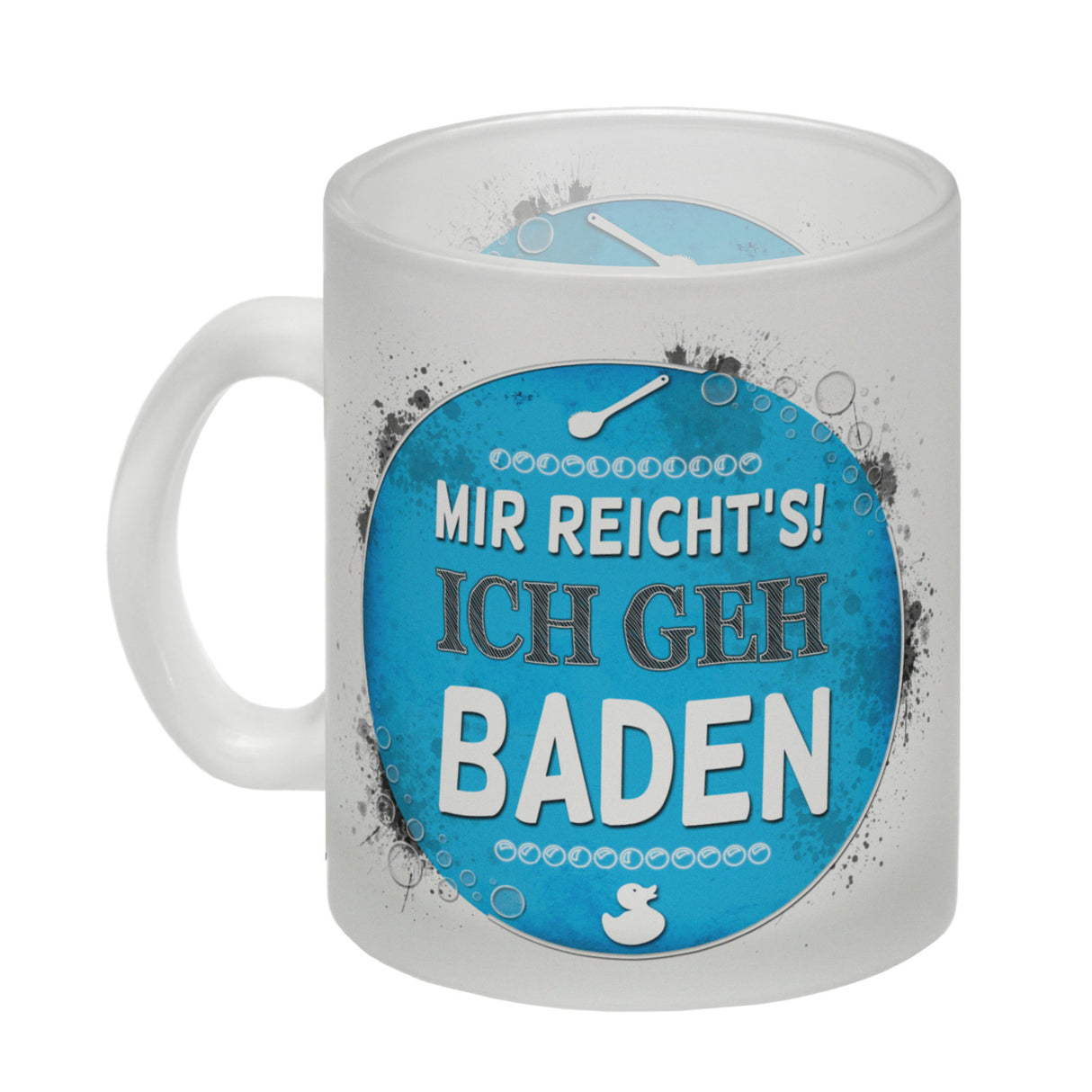 Kaffeebecher mit Spruch: Mir reicht's! Ich geh baden