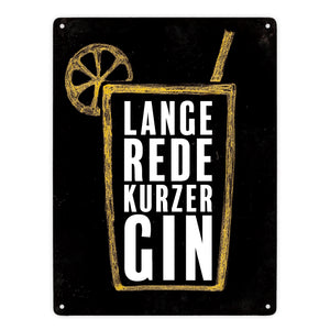Metallschild mit Gin Tonic Motiv und Spruch: Lange Rede, kurzer Gin