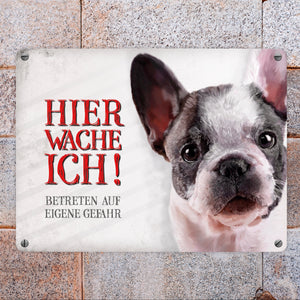 Hier wache ich! Französische Bulldogge Metallschild