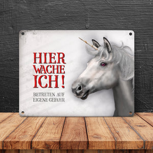 Hier wache ich! Einhorn Metallschild