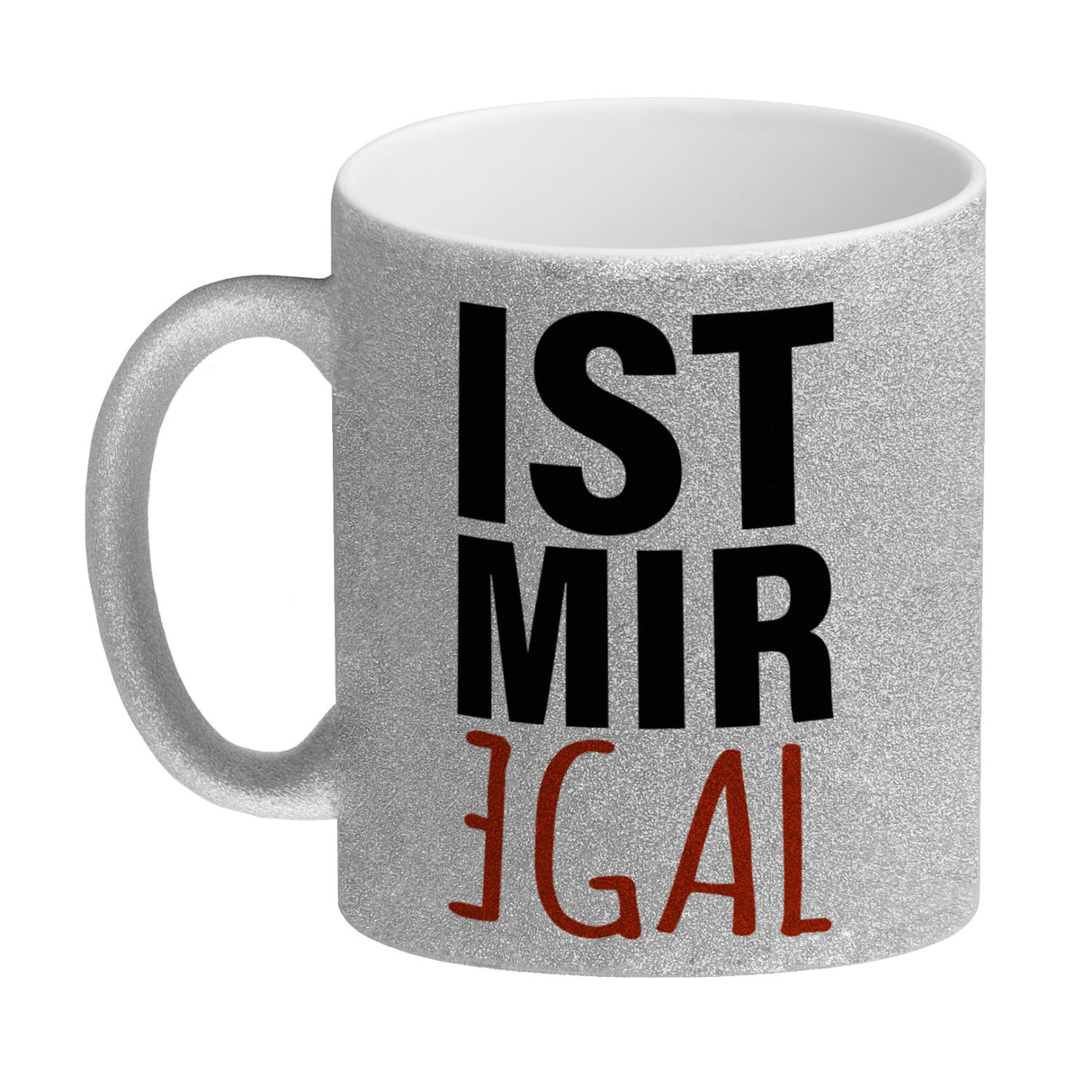 Kaffeebecher mit Spruch: Ist mir egal