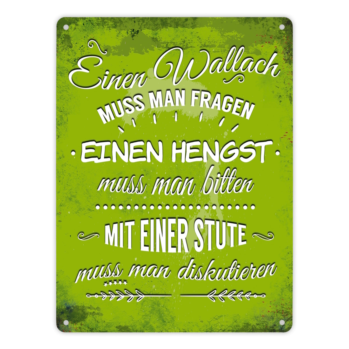 Metallschild mit Reiter Motiv und Spruch: Einen Wallach muss man fragen, ...