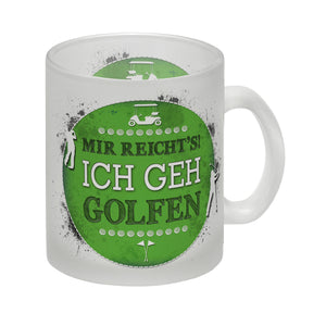Mir reicht's! Ich geh golfen Kaffeebecher