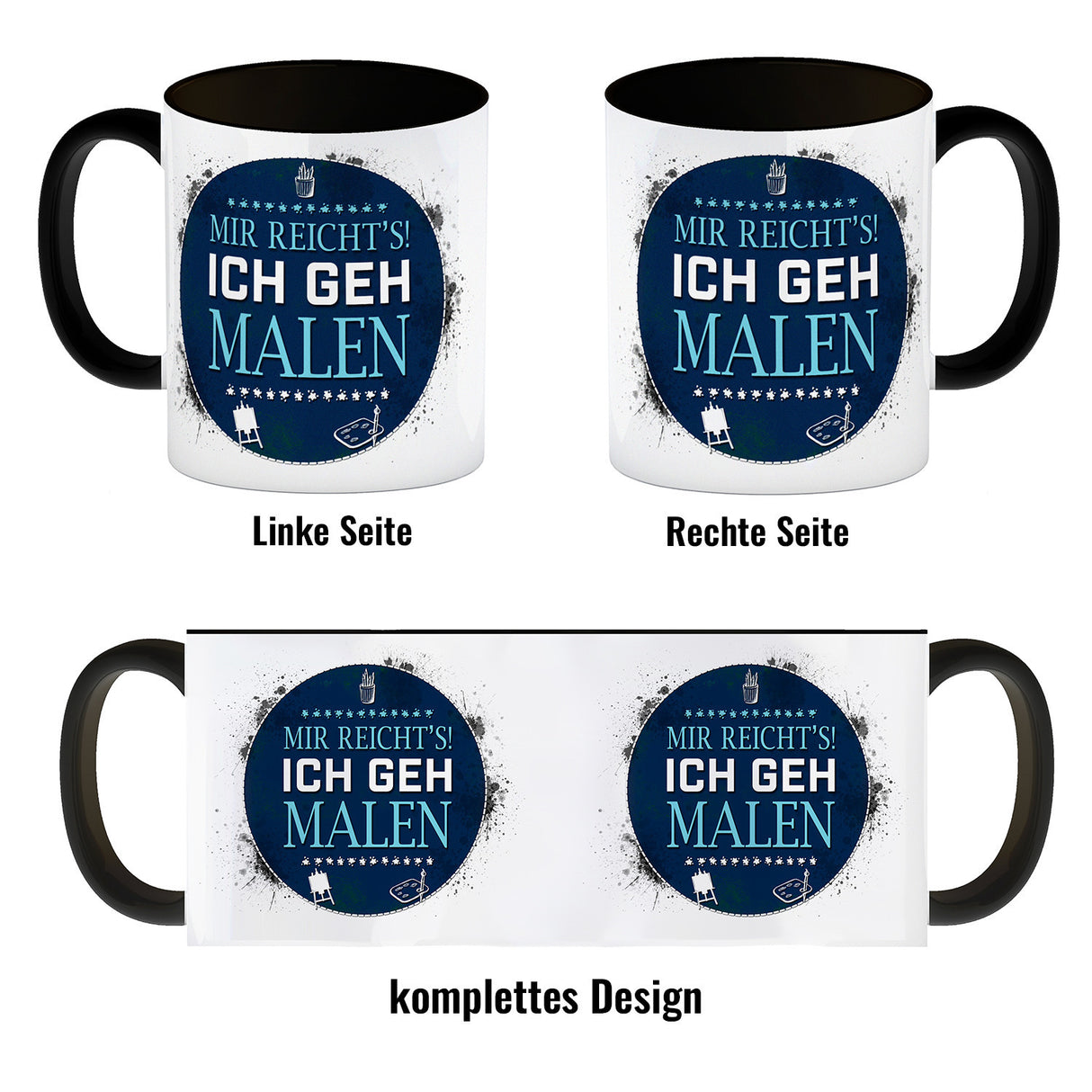 Mir reicht's! Ich geh malen Kaffeebecher