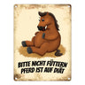 Metallschild mit Pferde Motiv und Spruch: Bitte nicht füttern - Pferd ist auf Diät