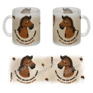 Kaffeebecher mit weißes Pferd Motiv und Spruch: Wer sauber von der Koppel kommt, ...