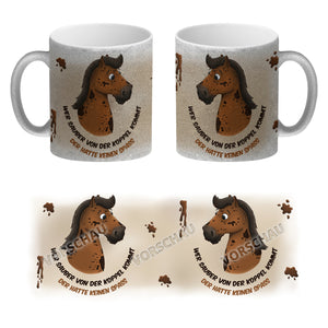 Kaffeebecher mit weißes Pferd Motiv und Spruch: Wer sauber von der Koppel kommt, ...