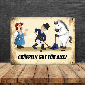 Metallschild mit Reiter und Pferde Motiv und Spruch: Abäppeln gilt für alle Absammeln Pferdeäpfel Reithalle Stall